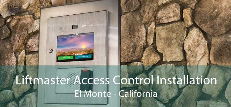 Liftmaster Access Control Installation El Monte - California