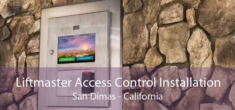Liftmaster Access Control Installation San Dimas - California