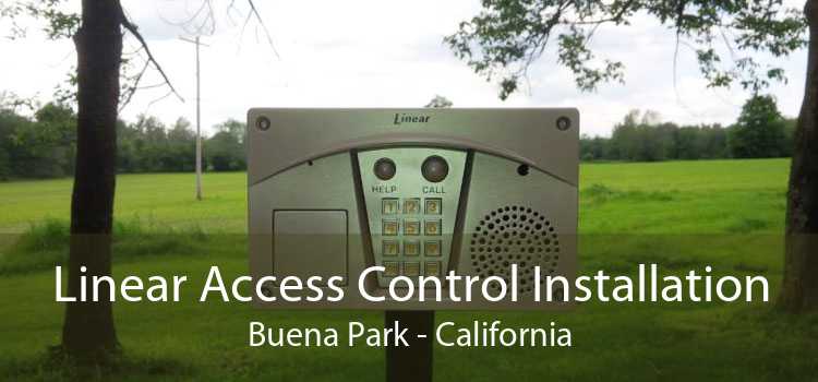 Linear Access Control Installation Buena Park - California