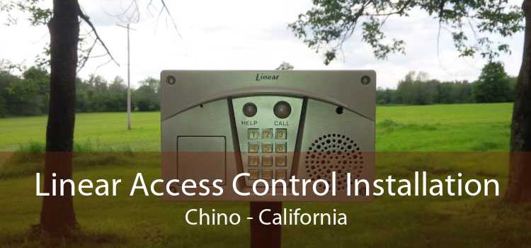 Linear Access Control Installation Chino - California