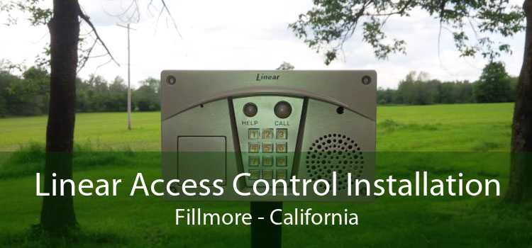 Linear Access Control Installation Fillmore - California
