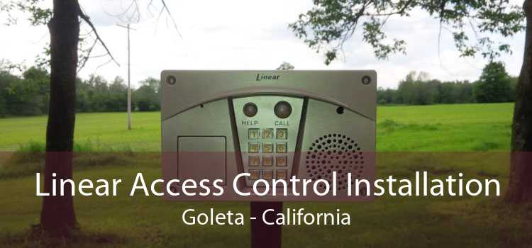 Linear Access Control Installation Goleta - California