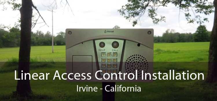 Linear Access Control Installation Irvine - California