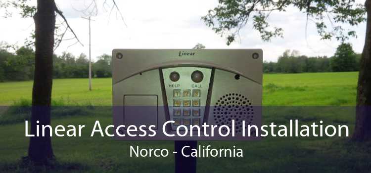 Linear Access Control Installation Norco - California