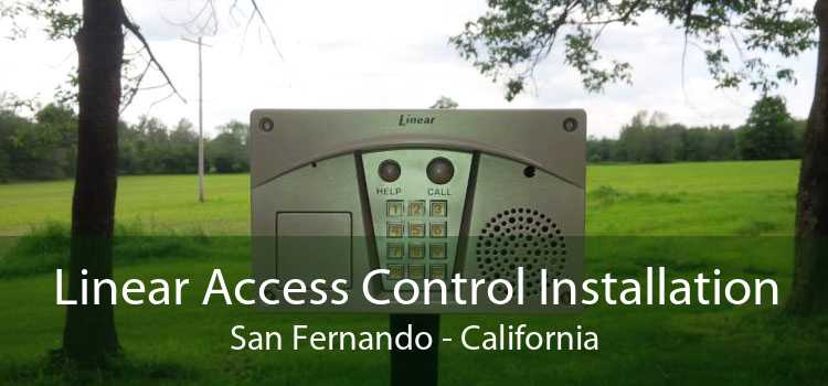 Linear Access Control Installation San Fernando - California