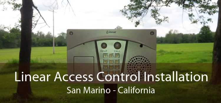 Linear Access Control Installation San Marino - California