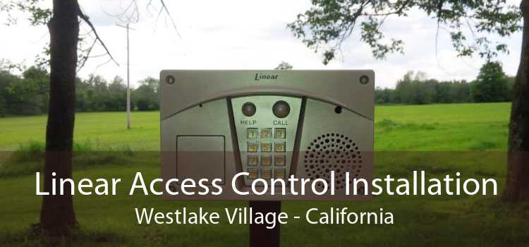 Linear Access Control Installation Westlake Village - California