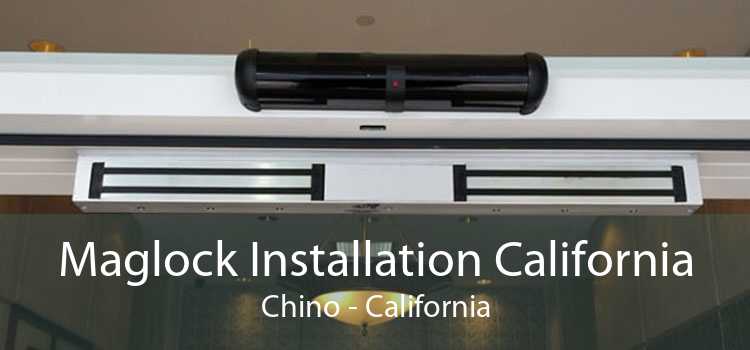 Maglock Installation California Chino - California