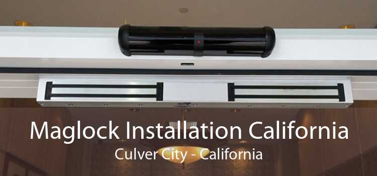 Maglock Installation California Culver City - California