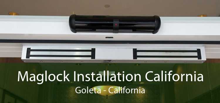 Maglock Installation California Goleta - California