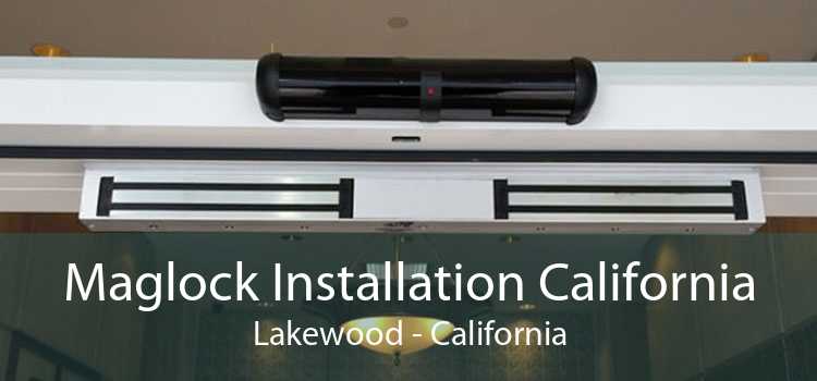 Maglock Installation California Lakewood - California