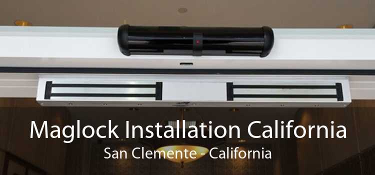 Maglock Installation California San Clemente - California