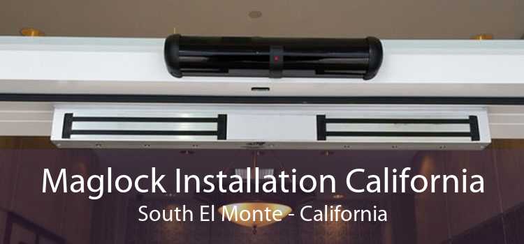 Maglock Installation California South El Monte - California