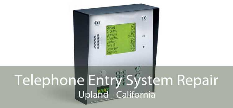 Telephone Entry System Repair Upland - California